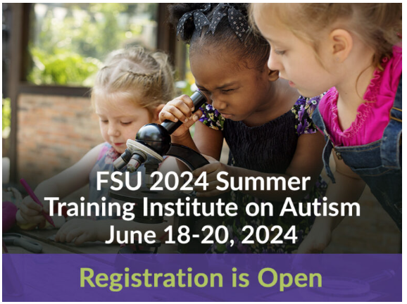 2024 Summer Training Institute on Autism Registration is Open. 3 little girls looking through a microscope.